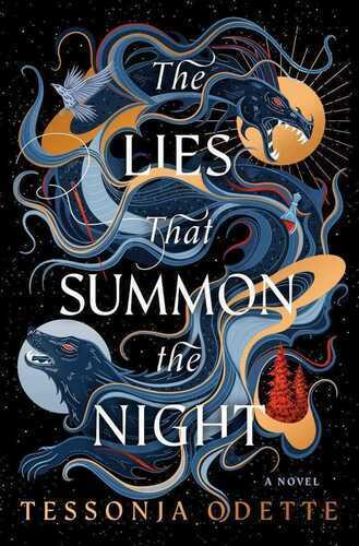 The Lies that Summon the Night