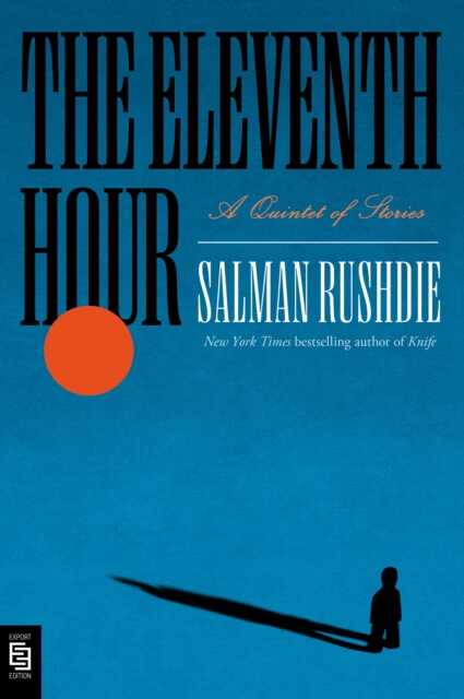 Eleventh Hour: A Quintet of Stories