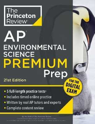 Princeton Review AP Environmental Science Premium Prep, 21st Edition