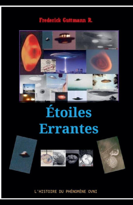 Étoiles errantes, l'histoire du phénomène OVNI