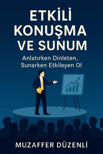 Etkili Konuşma ve Sunum