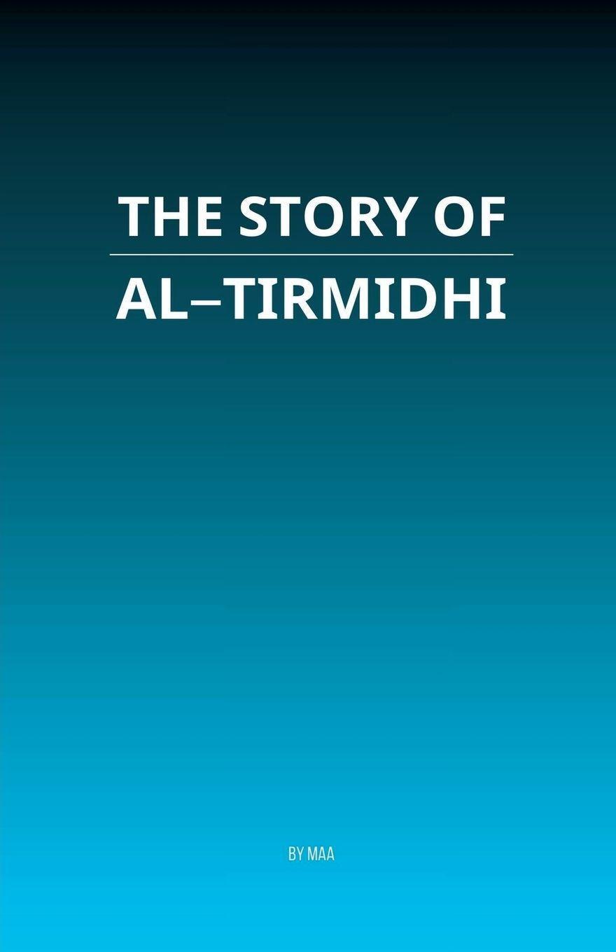 The Story of Al-Tirmidhi