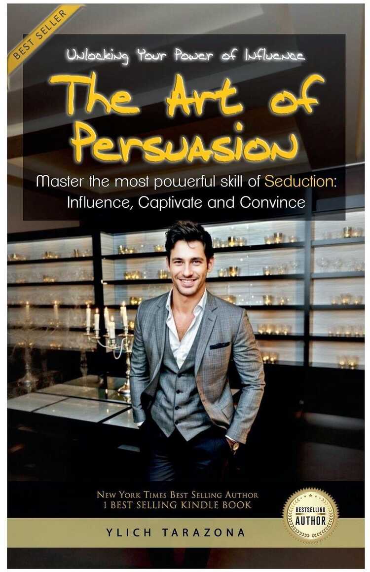 The Art of Persuasion