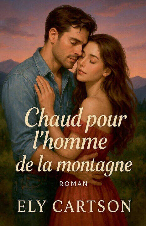 Chaud pour l'homme de la montagne — Ely Cartson