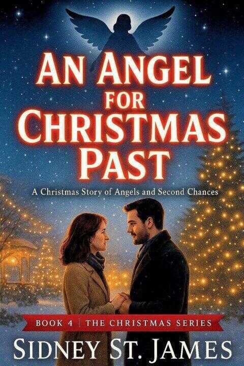 An Angel for Christmas Past -  A Christmas Story of Angels and Second Chances