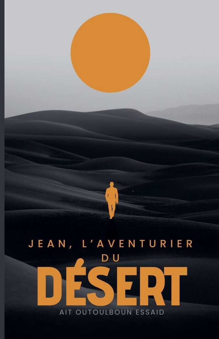 Jean, l'aventurier du désert — Mathema
