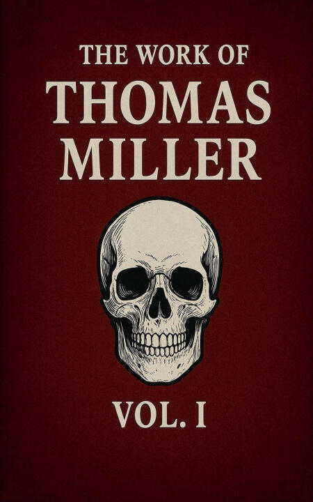 The Work Of Thomas Miller Vol 1