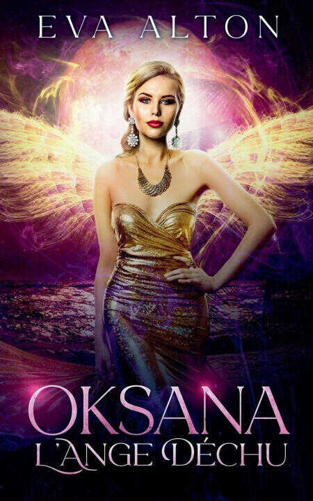 Oksana - L'Ange Déchu — Eva Alton