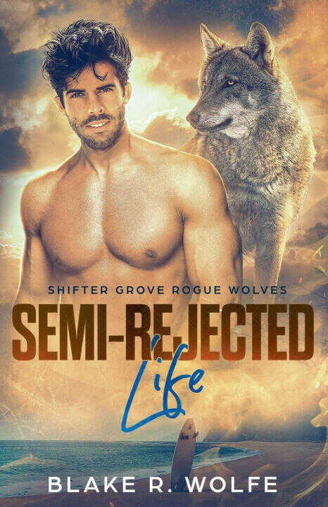 Semi-Rejected Life
