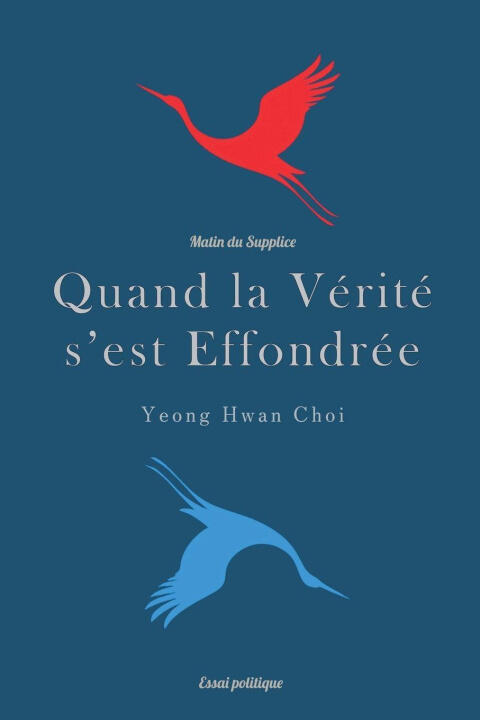 Quand la Vérité s'est Effondrée — Yeong Hwan Choi