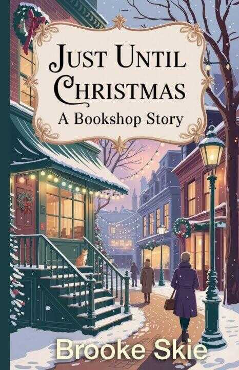 Just Until Christmas