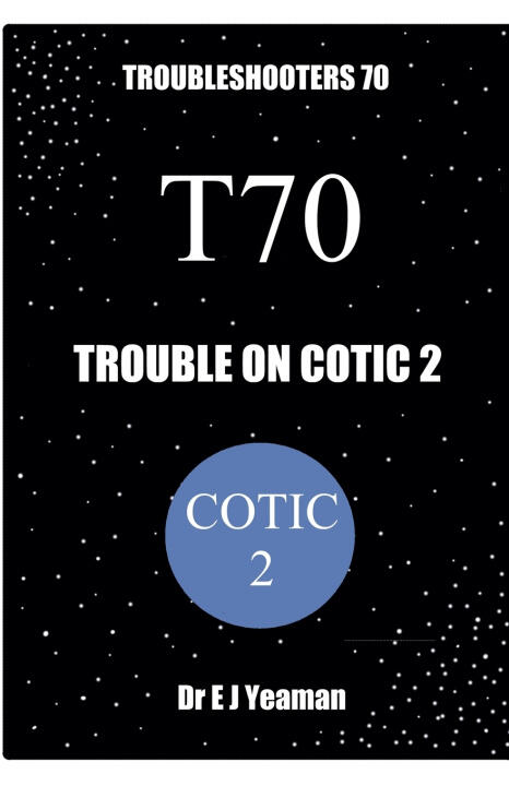 Trouble on Cotic 2