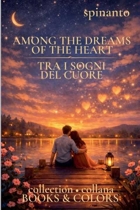 Among the Dreams of the Heart - Tra I Sogni Del Cuore