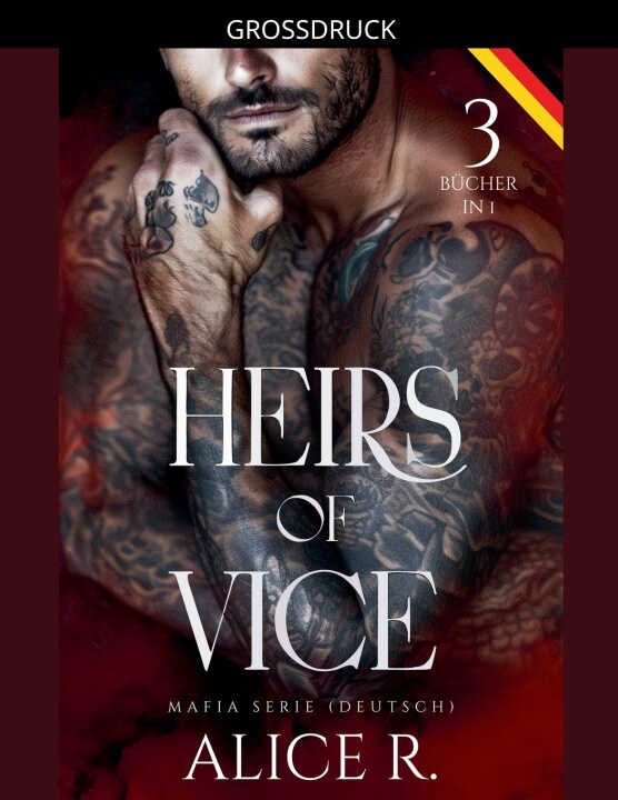Heirs of Vice Mafia Serie, 3 Bücher in 1! (Deutsch)