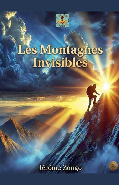 Les Montagnes Invisibles — Jérôme Zongo
