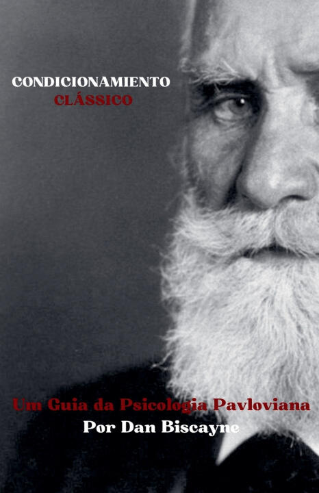 Condicionamiento Clássico — Dan Biscayne