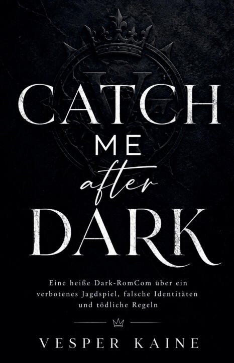 Catch Me After Dark