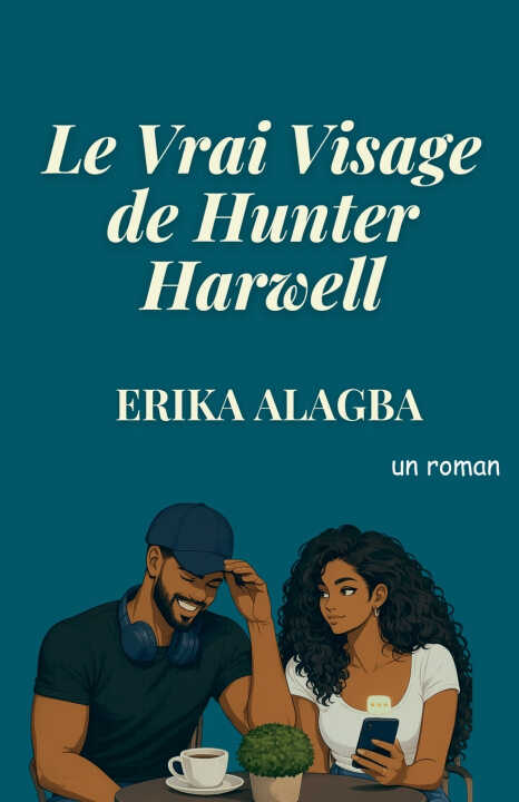 Le Vrai Visage de Hunter Harwell