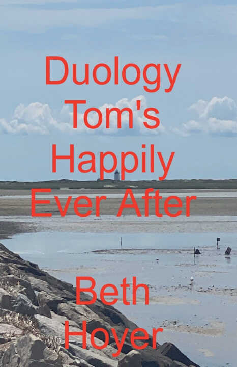 Duology Tom's Happily Ever After
