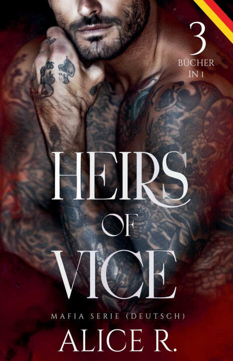 Heirs of Vice Mafia Serie, 3 Bücher in 1! (Deutsch)
