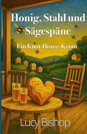 Honig, Stahl und Sägespäne