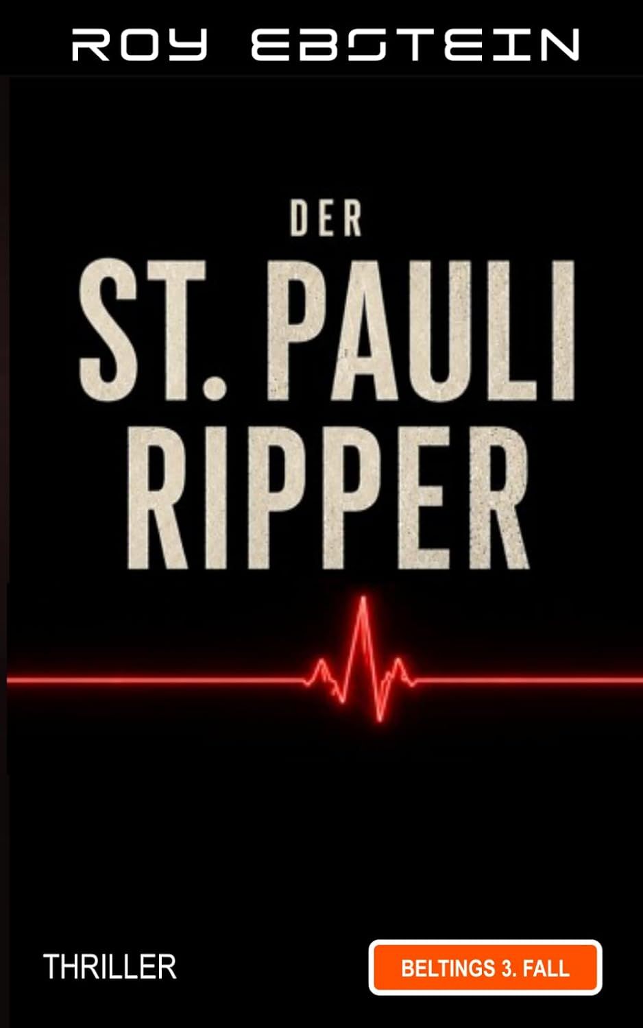 Der St. Pauli Ripper: Beltings 3. Fall