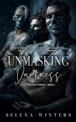 Unmasking Darkness