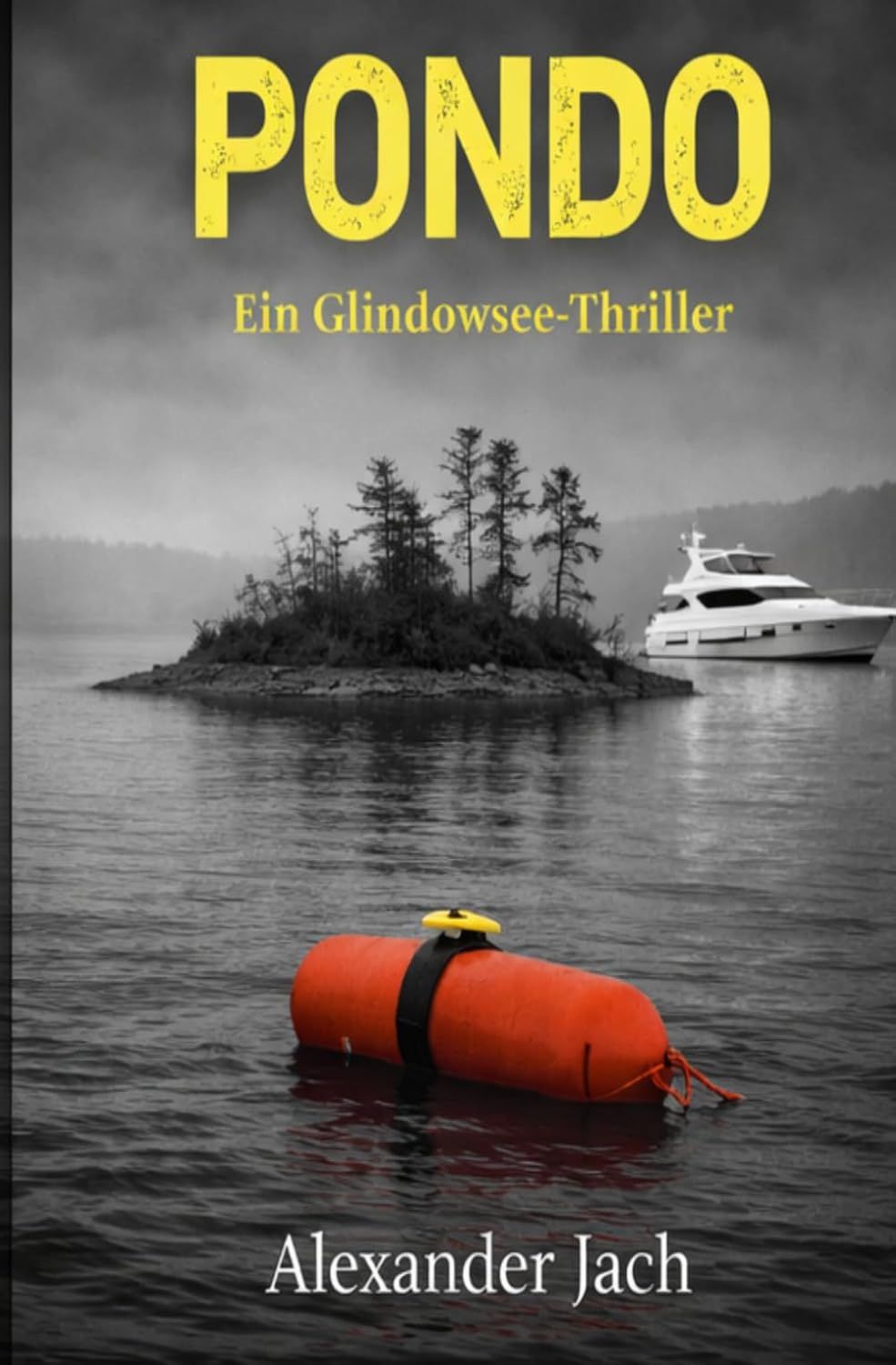 Pondo: Ein Glindowsee-Thriller