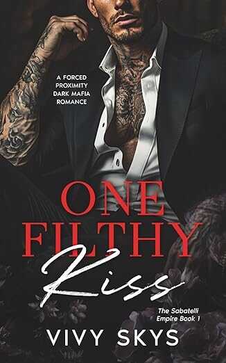 One Filthy Kiss