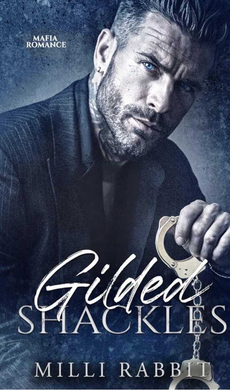 Gilded Shackles