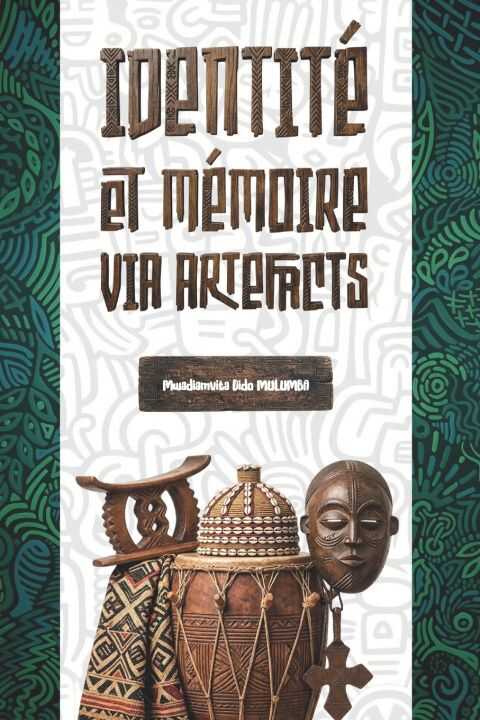Identité et Mémoire Via Artéfacts