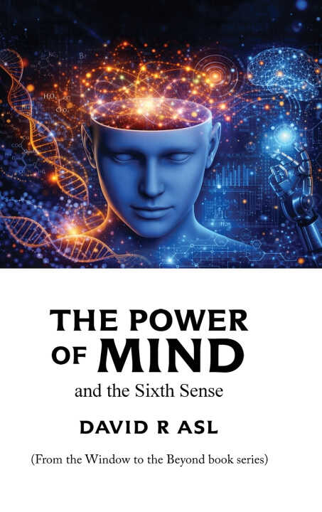 The Power of Mind and the Sixth Sense