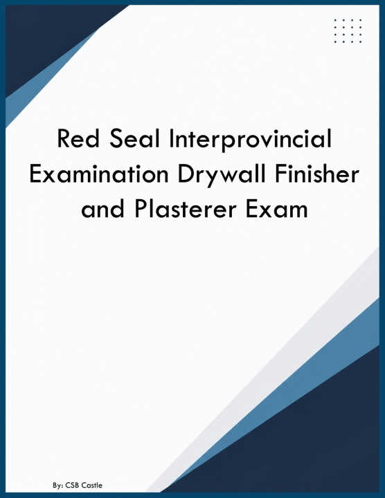 Red Seal Interprovincial Examination Drywall Finisher and Plasterer Exam