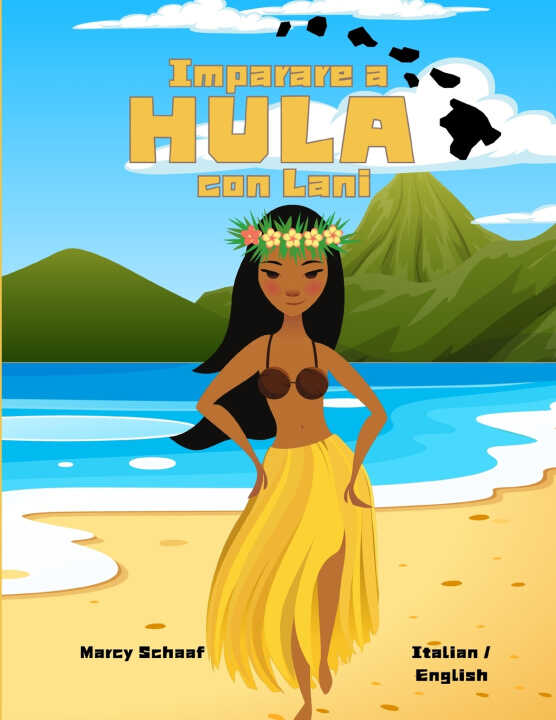 Imparare a HULA con Lani (Italian/ English Bilingual) Learn to Hula with Lani