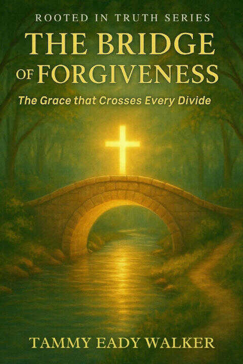 The Bridge of Forgiveness