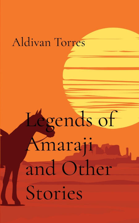 Legends of Amaraji and Other Stories