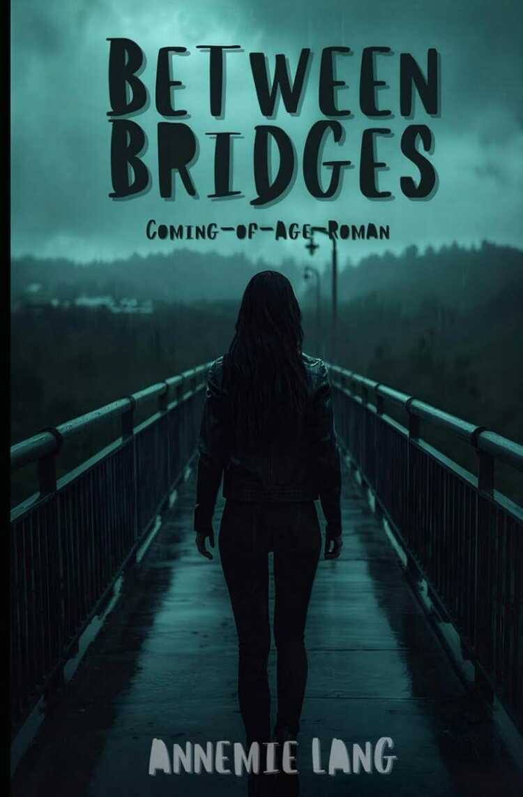 Between Bridges