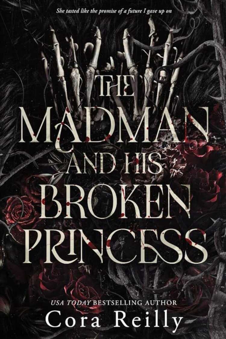 The Madman and His Broken Princess
