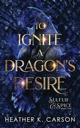 To Ignite a Dragon's Desire