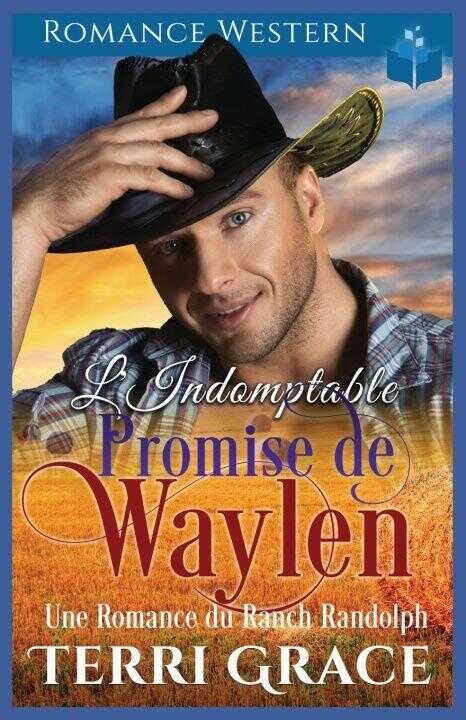 L'Indomptable Promise de Waylen