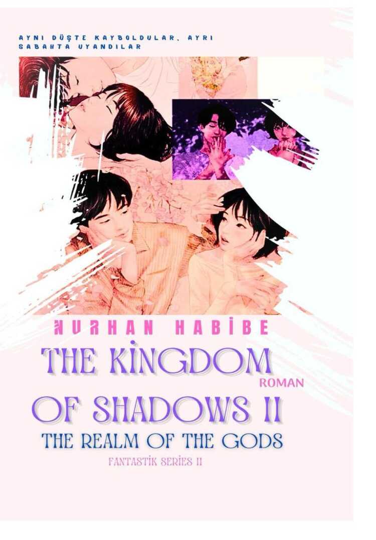 The Kingdom of Shadows II The Realm of the Gods