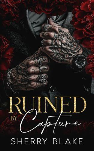 Ruined By Capture