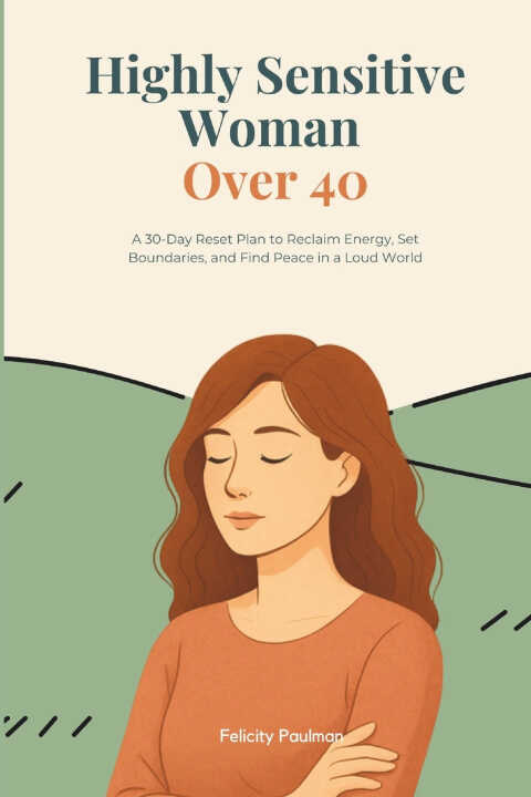 Highly Sensitive Woman Over 40
