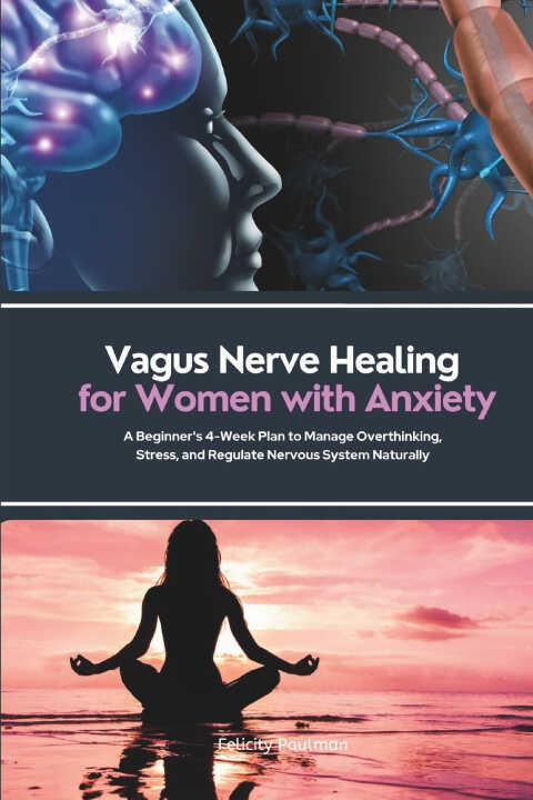 Vagus Nerve Healing for Women with Anxiety