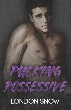Pucking Possessive