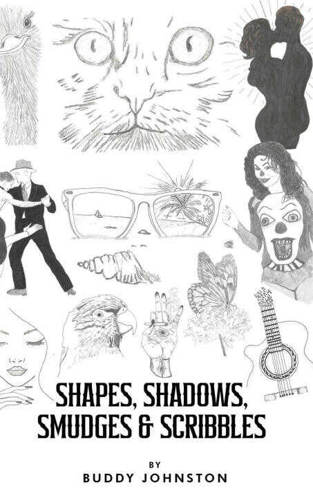 Shapes, Shadows, Smudges & Scribbles