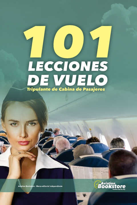 101 Lecciones de Vuelo. Tripulante de Cabina de Pasajeros