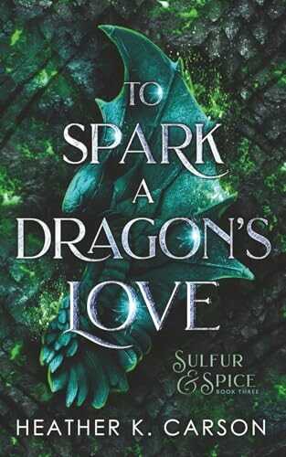 To Spark a Dragon's Love