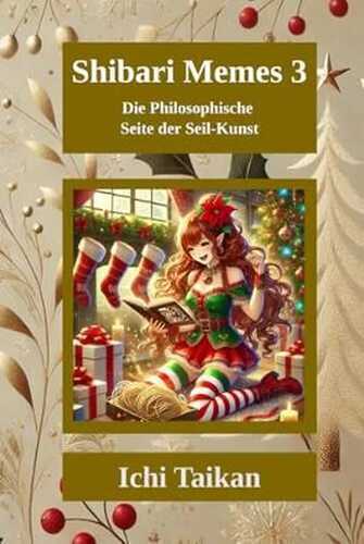 Shibari Memes 3: Die Philosophische Seite der Seil-Kunst