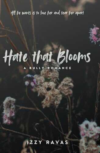 Hate That Blooms